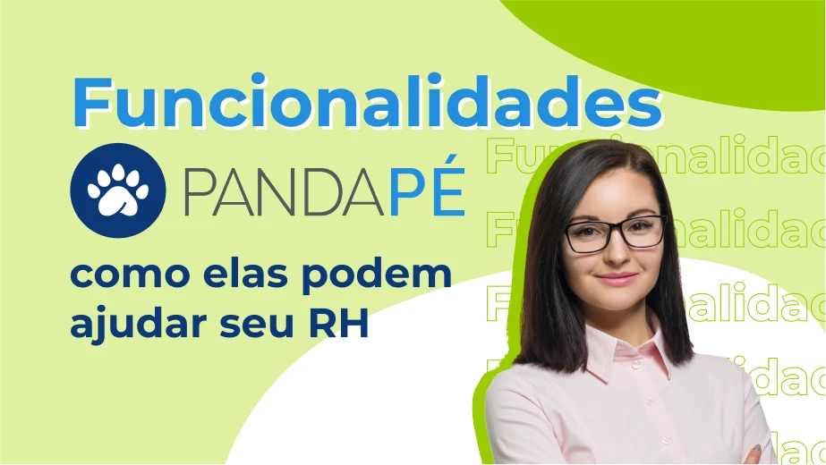 Funcionalidades Pandapé: como elas podem ajudar seu RH