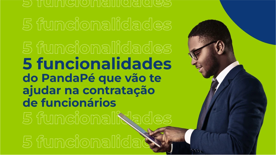 Contratação de funcionários: 5 recursos do Pandapé ATS que vão ajudar o RH