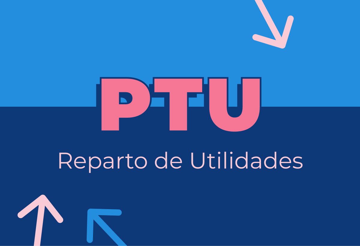 PTU: datos que debes conocer sobre el reparto de utilidades en México