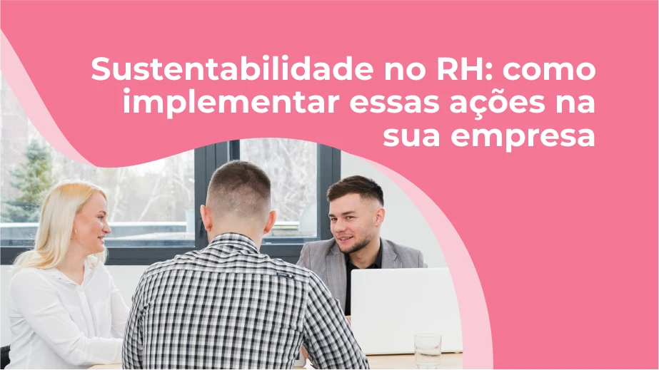 Qual o papel do RH na sustentabilidade?