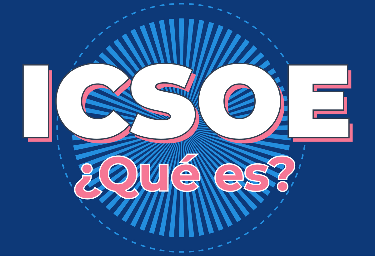 ICSOE: qué es, cuál es su objetivo e importancia