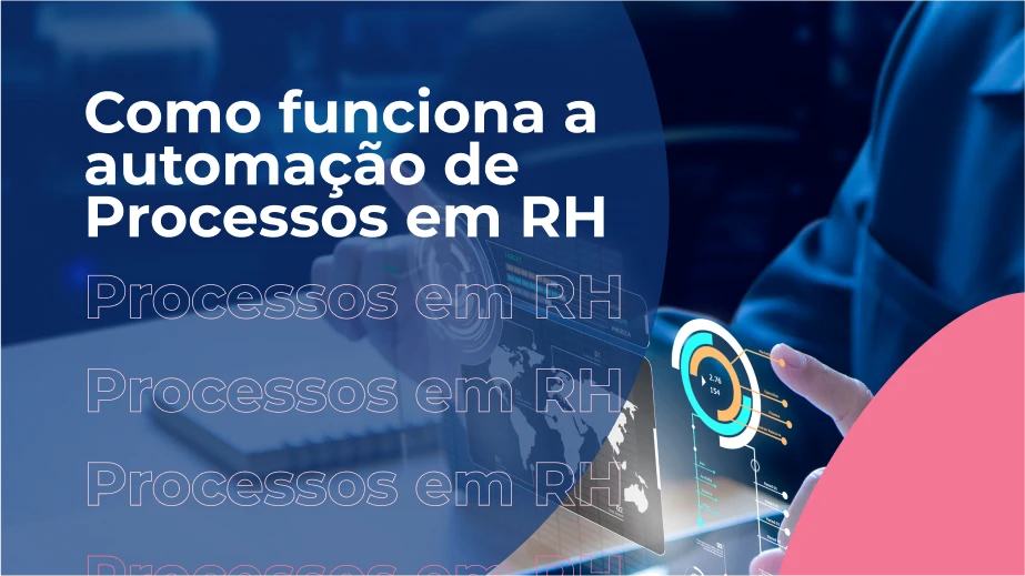 Como funciona a automação de processos em RH