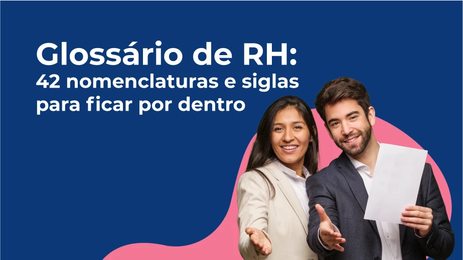 Glossário de RH: 43 termos e siglas