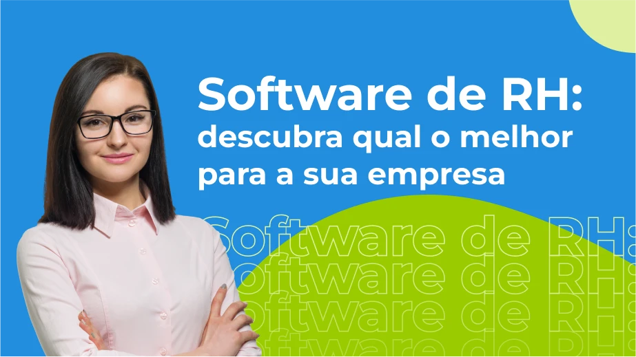 Software de RH: descubra qual o melhor para a sua empresa