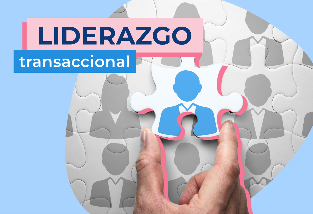 Liderazgo transaccional: Claves y características