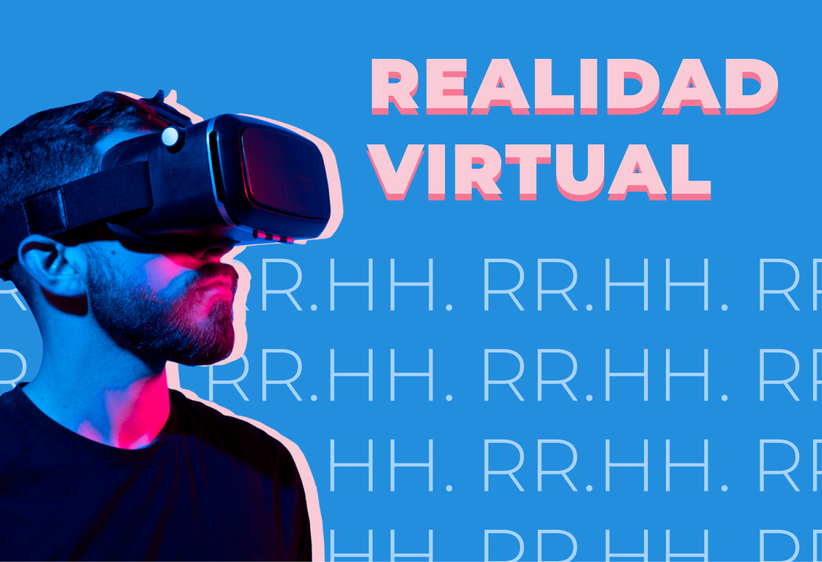 Realidad Virtual en Recursos Humanos