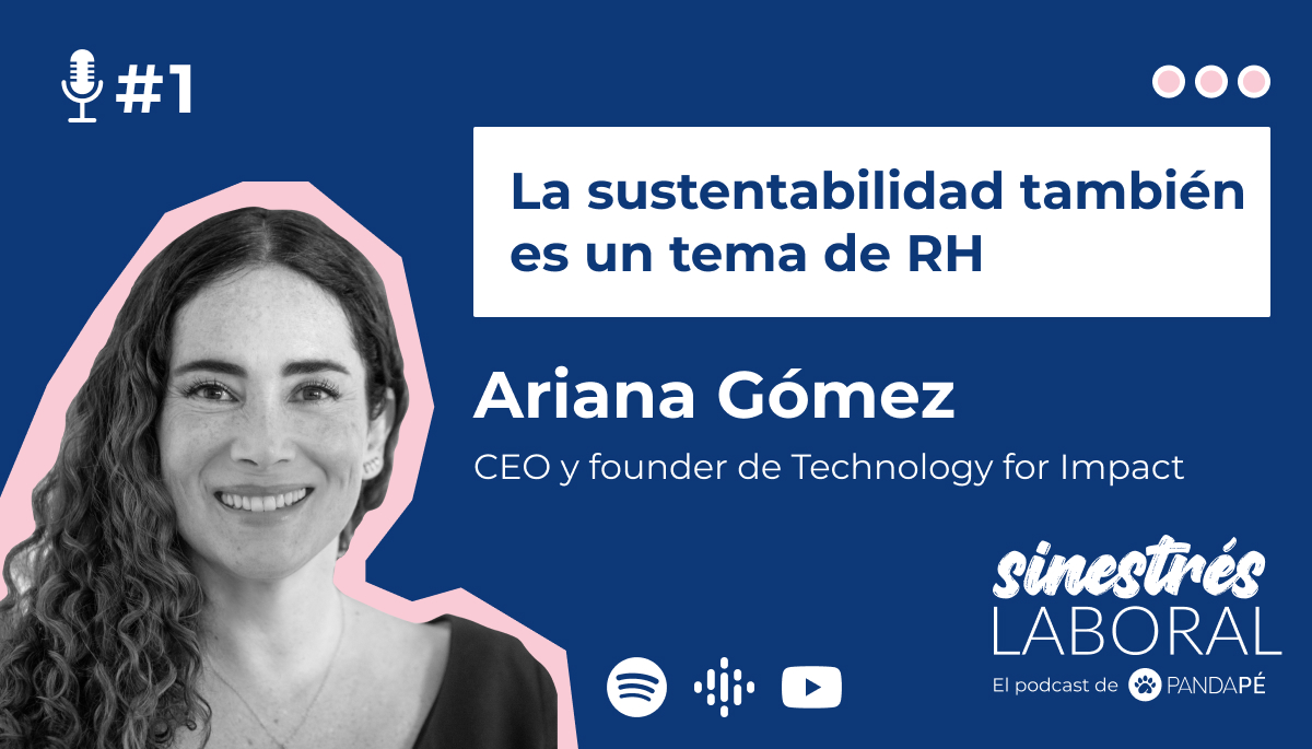 Podcast #1: La sustentabilidad también es un tema de RR.HH.