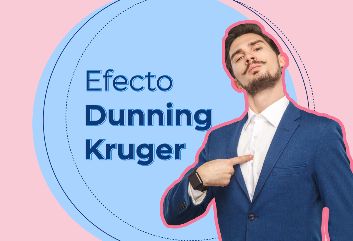 Efecto Dunning Kruger y cómo evitarlo