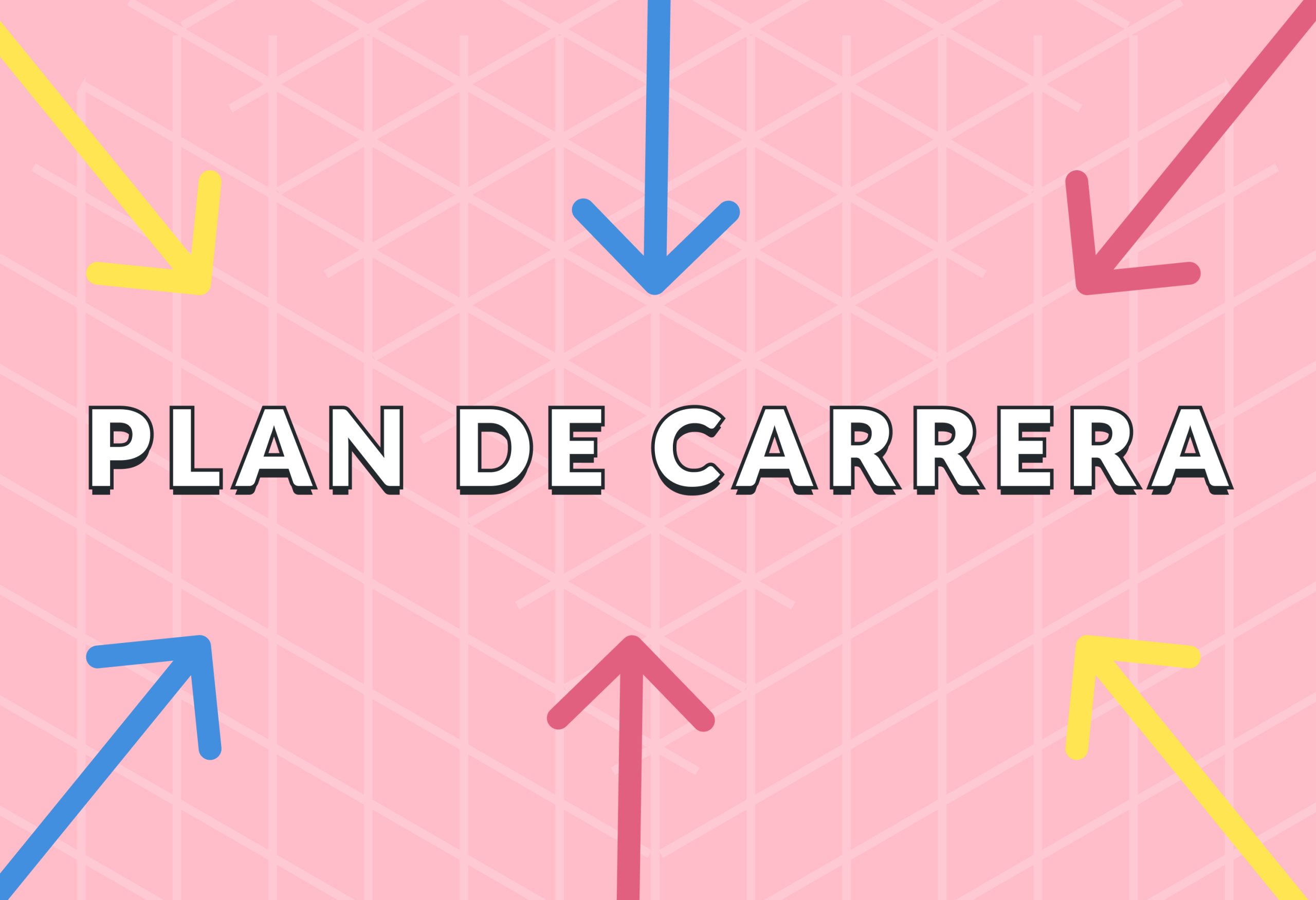 Plan de carrera: estrategia de crecimiento en conjunto