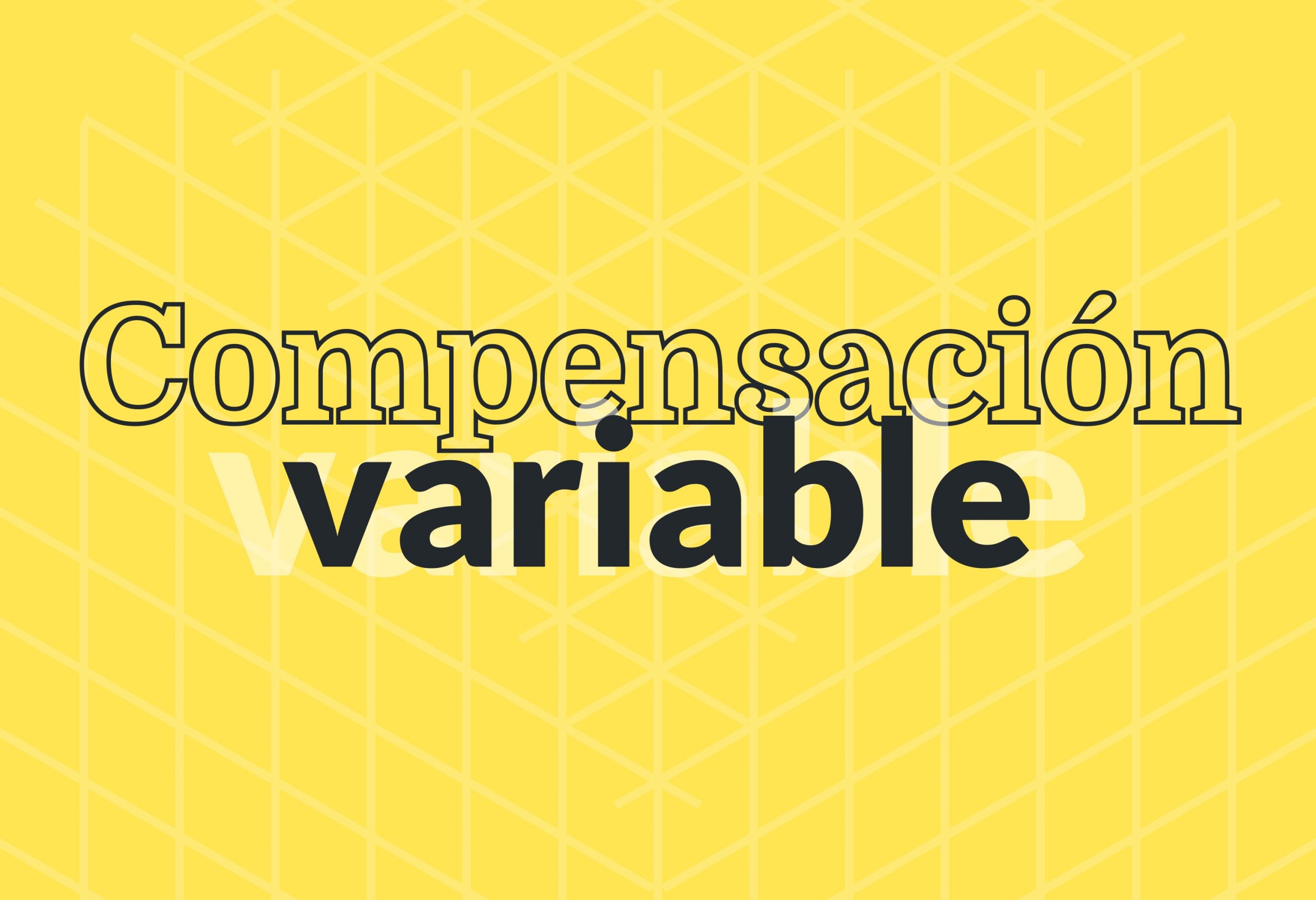 Esquema de compensación variable: consideraciones y beneficios