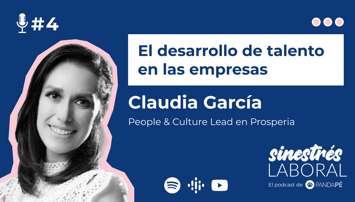 Sinestrés Laboral | Desarrollo de Talento, con Claudia García