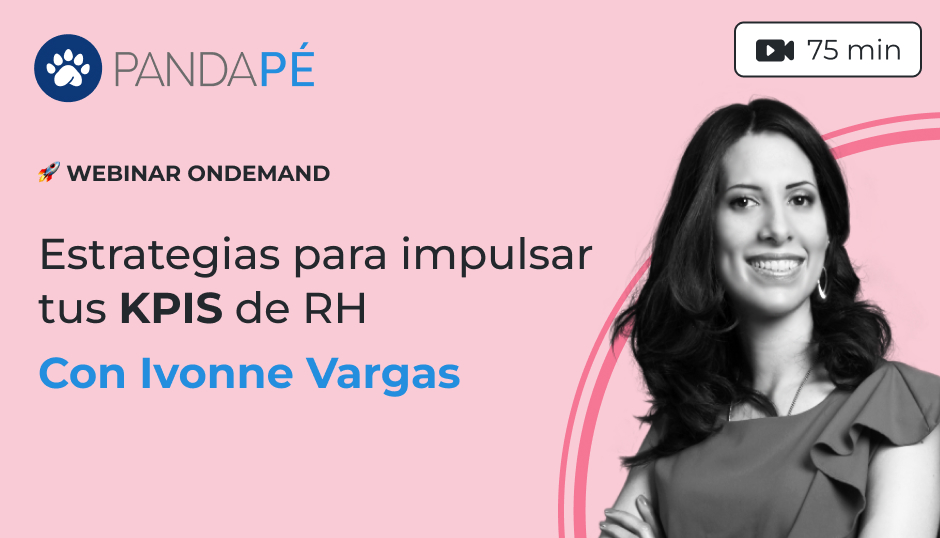 Estrategias digitales para impulsar tus KPIS de RH, con Ivonne Vargas