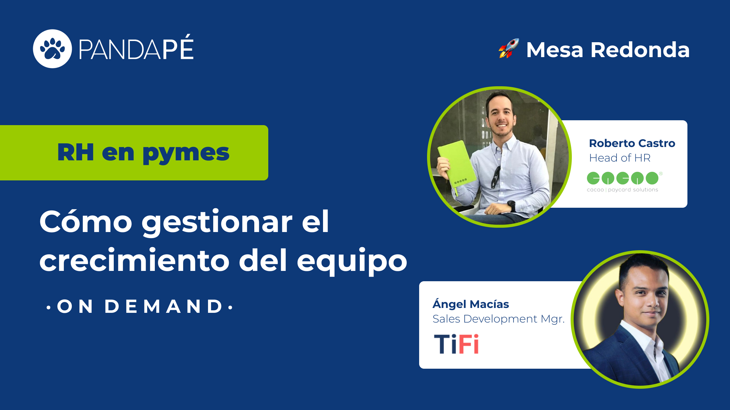 Mesa Redonda | RH en pymes: Cómo gestionar el crecimiento del equipo