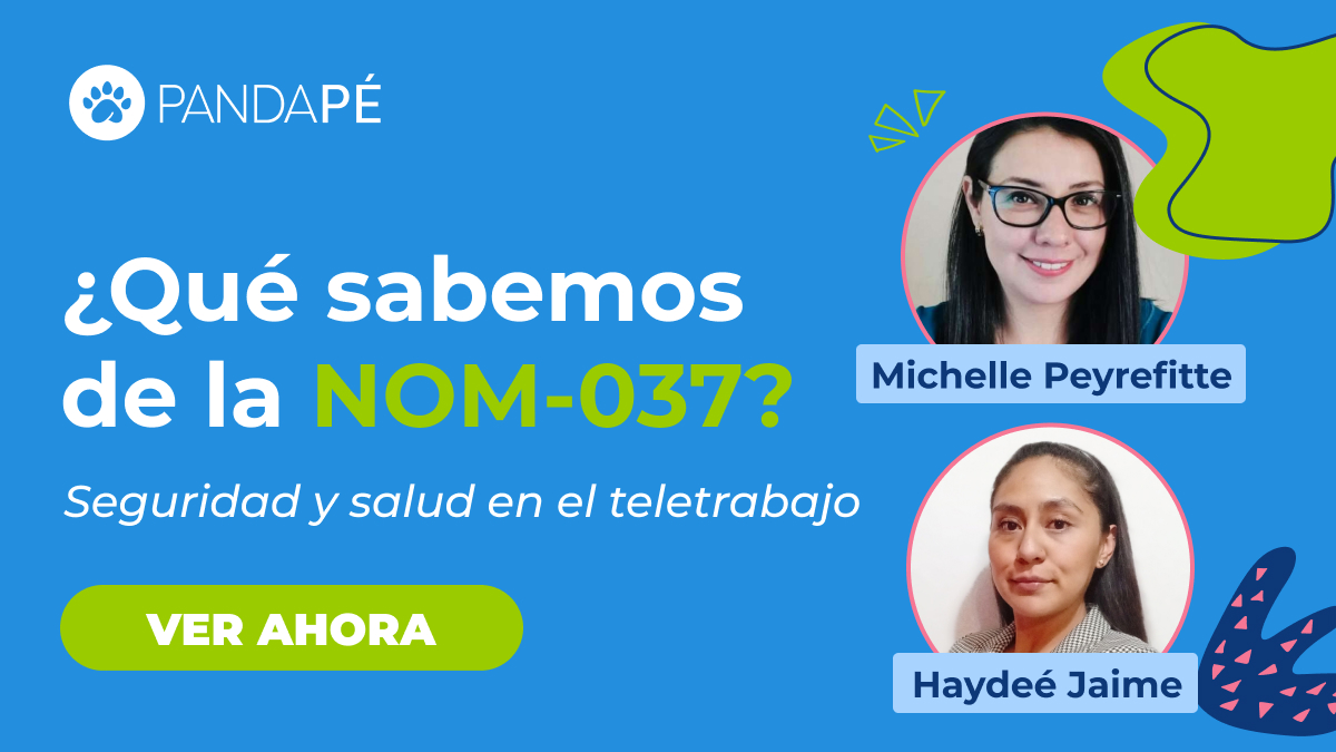 ¿Qué sabemos de la NOM-037? Seguridad y salud en el teletrabajo | Webinar