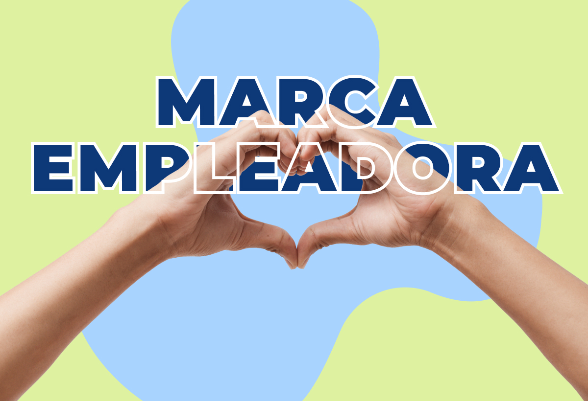 Employer Branding y reclutamiento: Cómo construir una marca empleadora poderosa en 2025