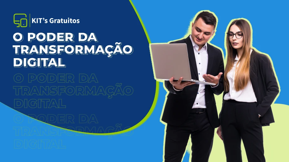 O poder da transformação digital
