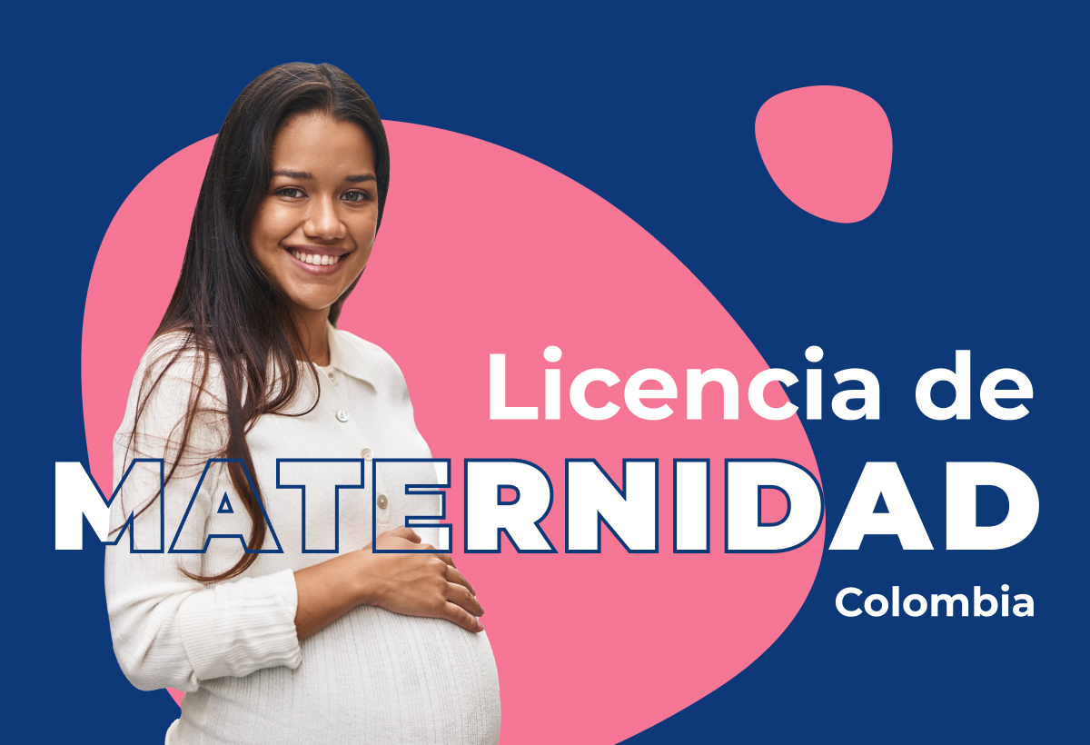 Guía sobre la licencia de maternidad en Colombia