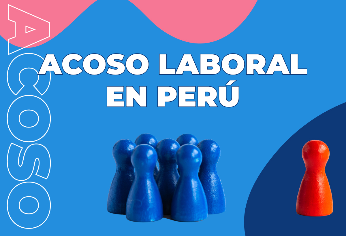 Acoso laboral en el Perú