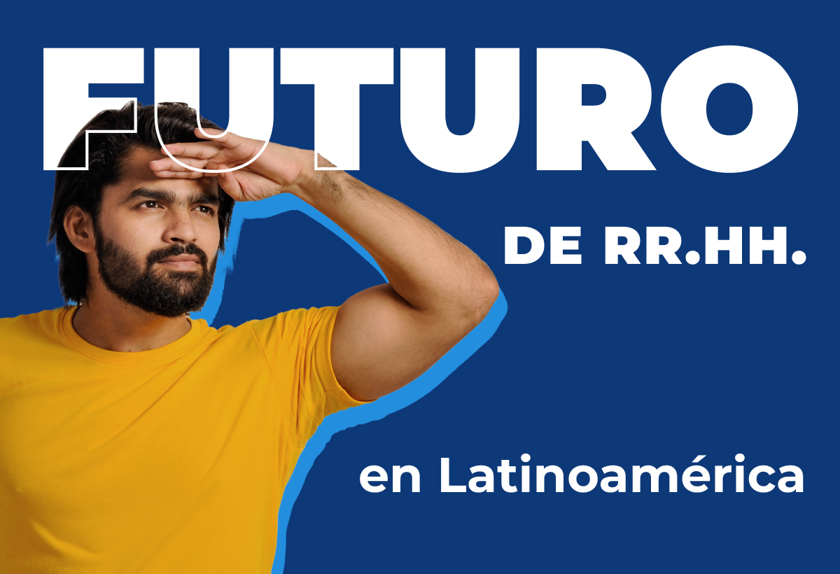 El futuro de RR.HH. en Latinoamérica