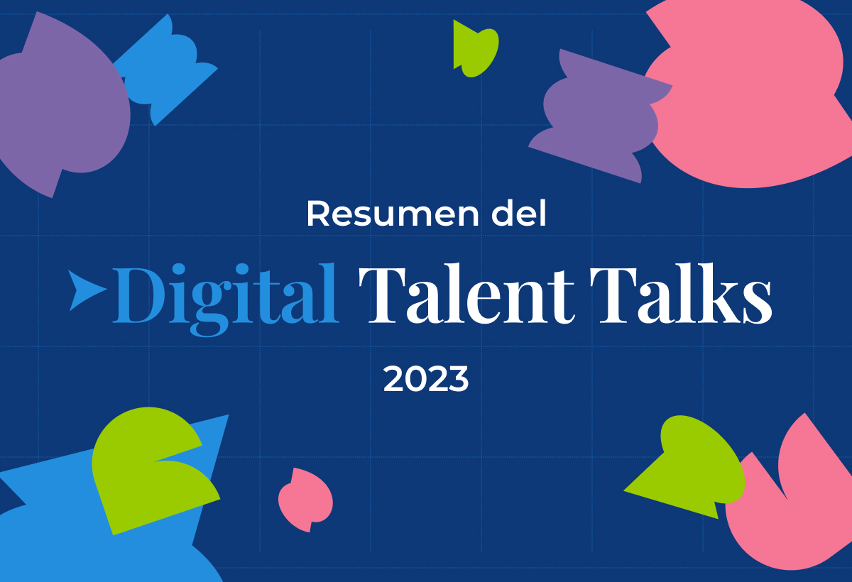 Digital Talent Talks | Bienvenidos a la HumanTech Revolution