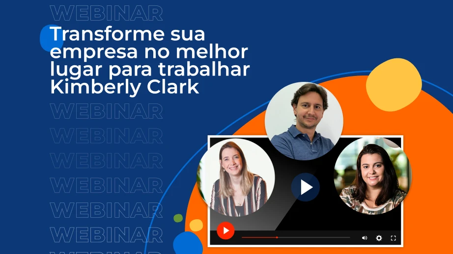 [Webinar] Infojobs – Transforme sua empresa no melhor lugar para trabalhar – Kimberly Clark