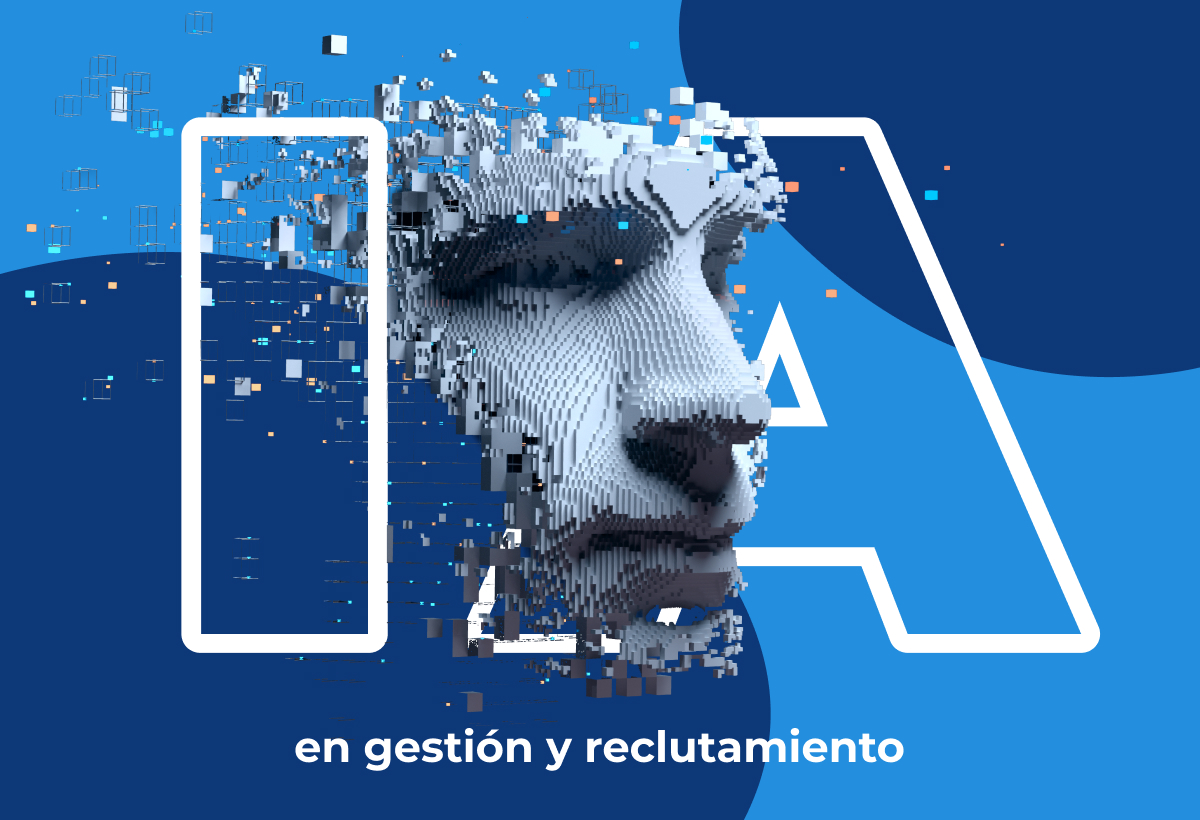 La IA en la gestión y el reclutamiento  