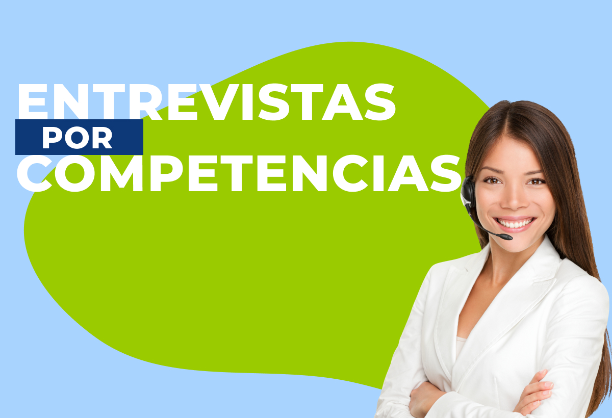 Entrevistas por competencias: una herramienta clave para el reclutamiento eficaz