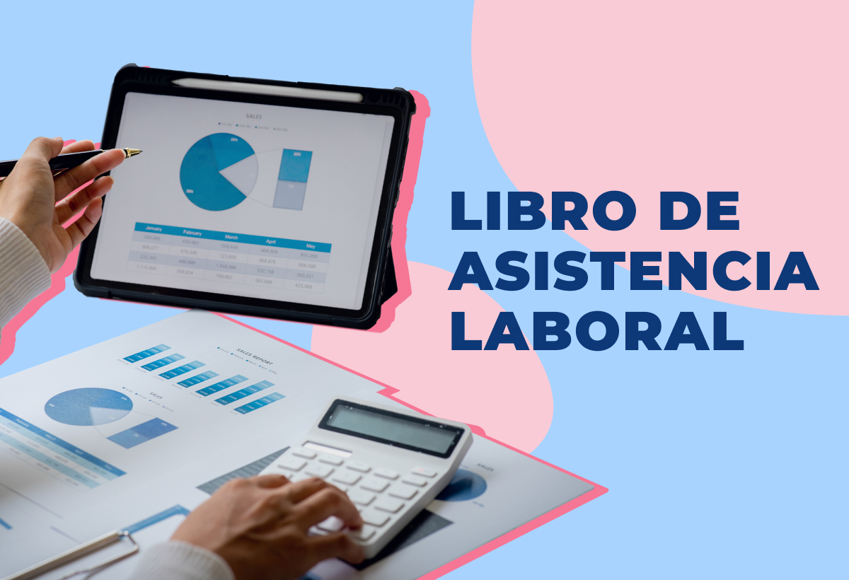 Todo lo que debes de conocer del Libro de asistencia laboral en Chile