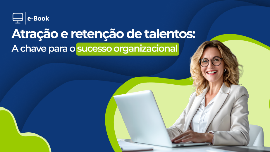 Atração e retenção de talentos
