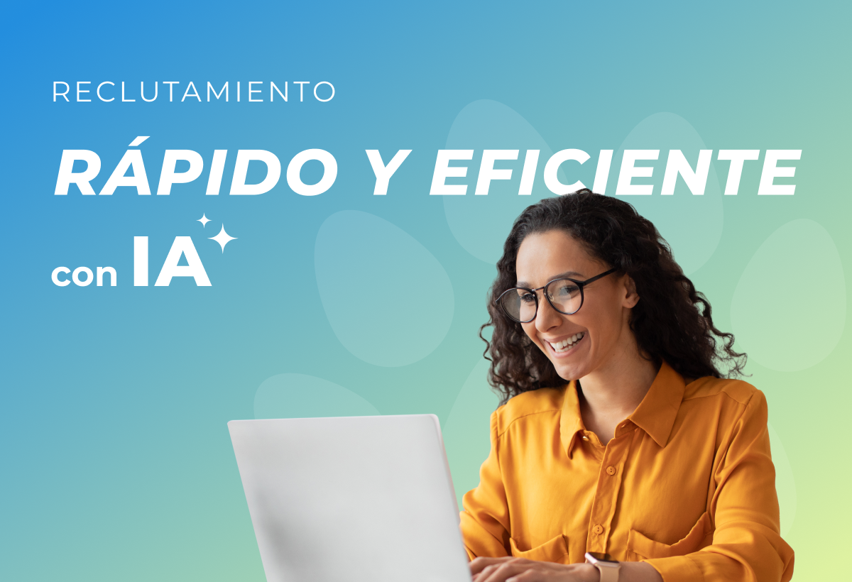 Cómo lograr un reclutamiento rápido y eficiente (con inteligencia artificial)