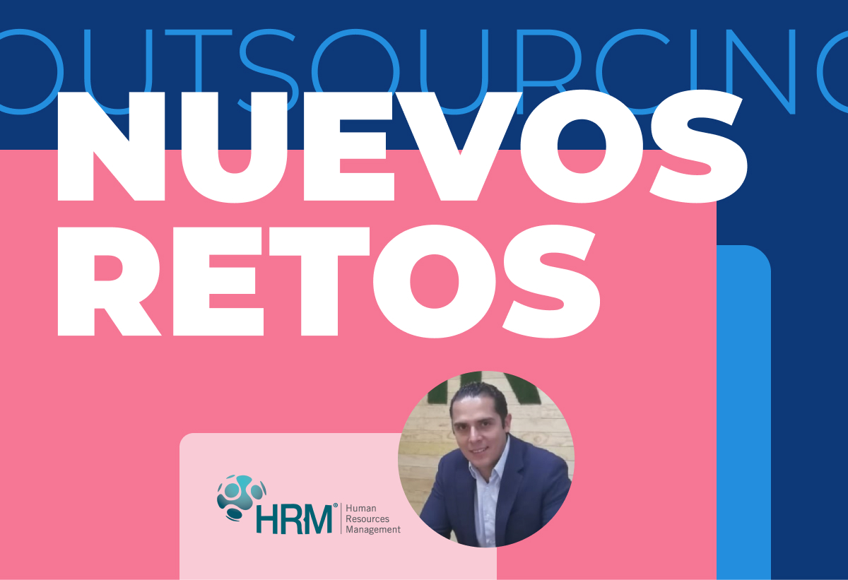 Nuevos retos para las organizaciones tras la reforma del outsourcing