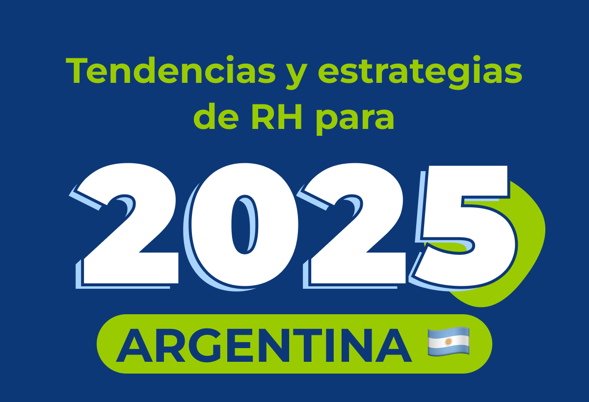 Tendencias de Recursos Humanos en Argentina para 2025