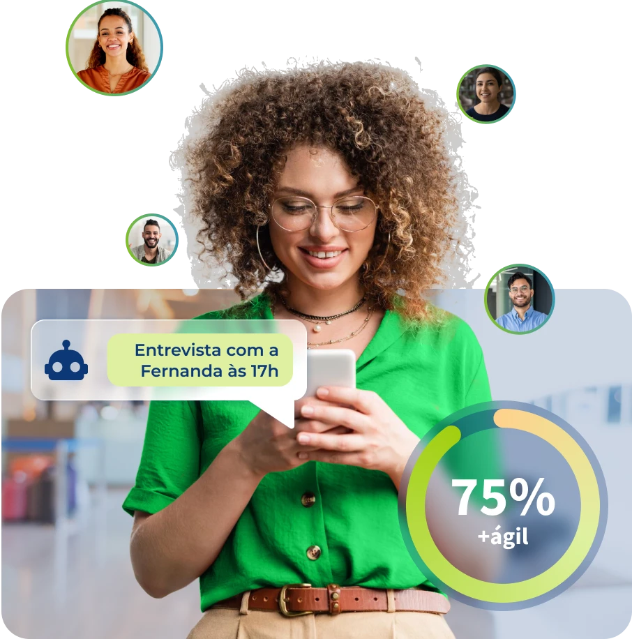Mulher de camisa verde usa celular enquanto chatbot agenda entrevista às 17h com indicador de 75% mais ágil, ilustrando o Software de Recrutamento Pandapé.