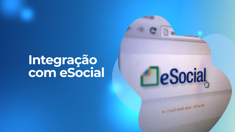 Integração com eSocial: quais processos de RH mais se beneficiam?