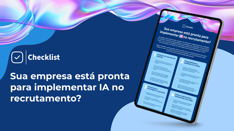 Descubra se sua empresa está pronta para implementar IA no recrutamento!