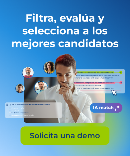 Filtro, evalúa y selecciona a los mejores candidatos