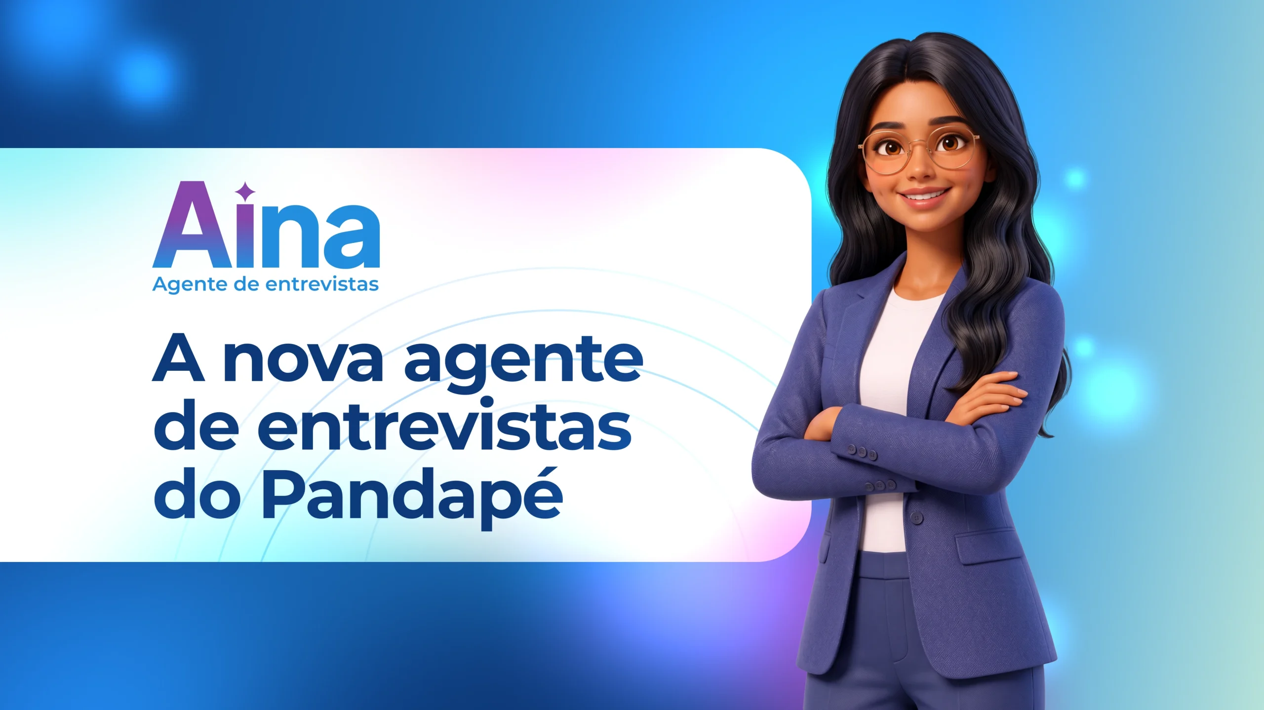 Conheça a Aina, a nova agente de entrevistas de IA do Pandapé 